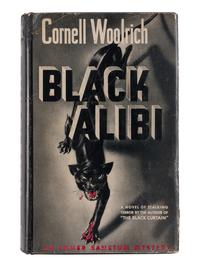 WOOLRICH, Cornell (1903-1968). Black Alibi . New York: Simon and Schuster, 1942.