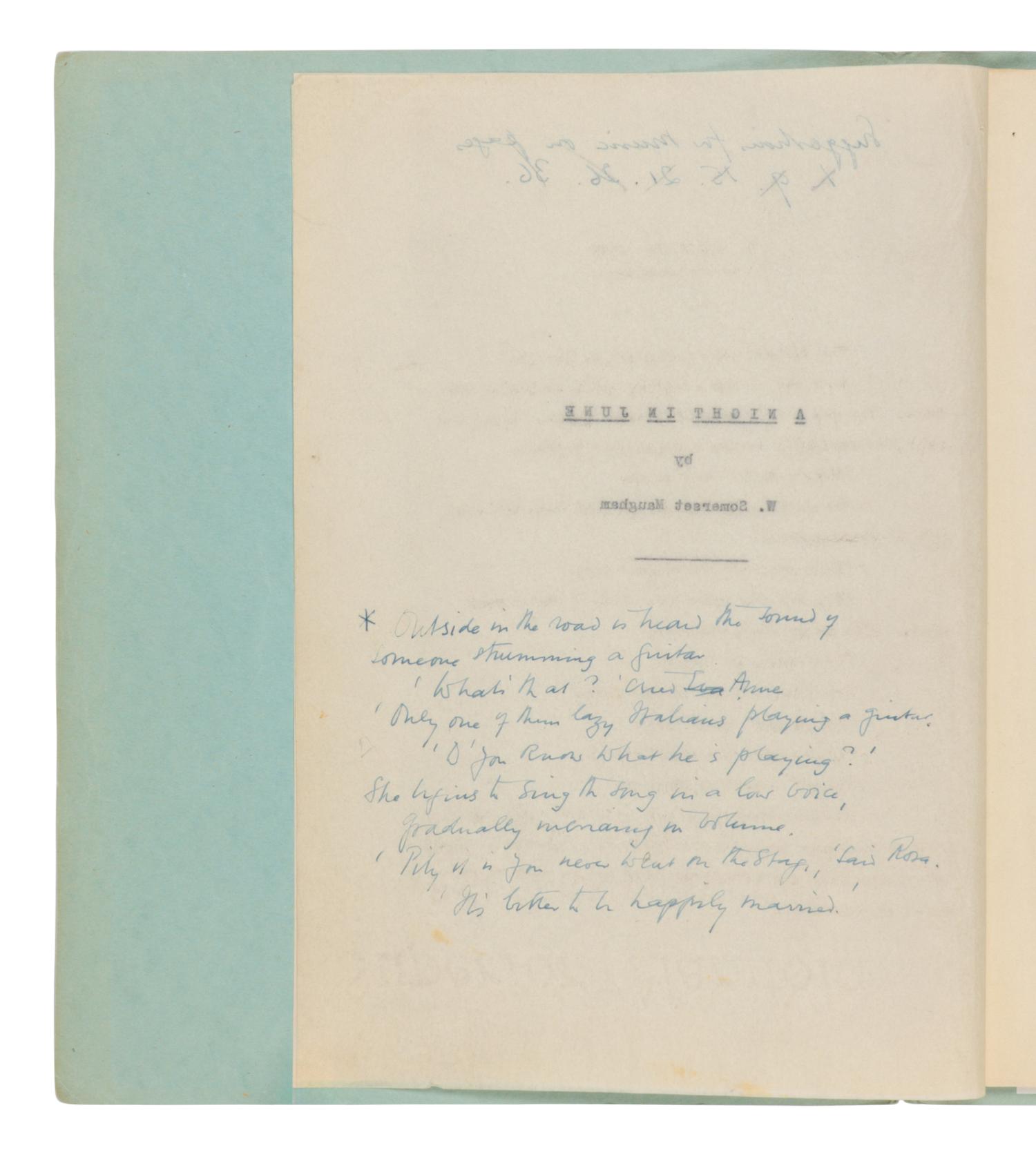 MAUGHAM, W. Somerset (1874-1965). Original first draft typescript for "A Night in June," AN UNPUBLISHED SHORT STORY, later collected in Up at the Villa, n.p., n.d. [La Mauresque, Saint-Jean-Cap-Ferrate, ca 1929-1930].