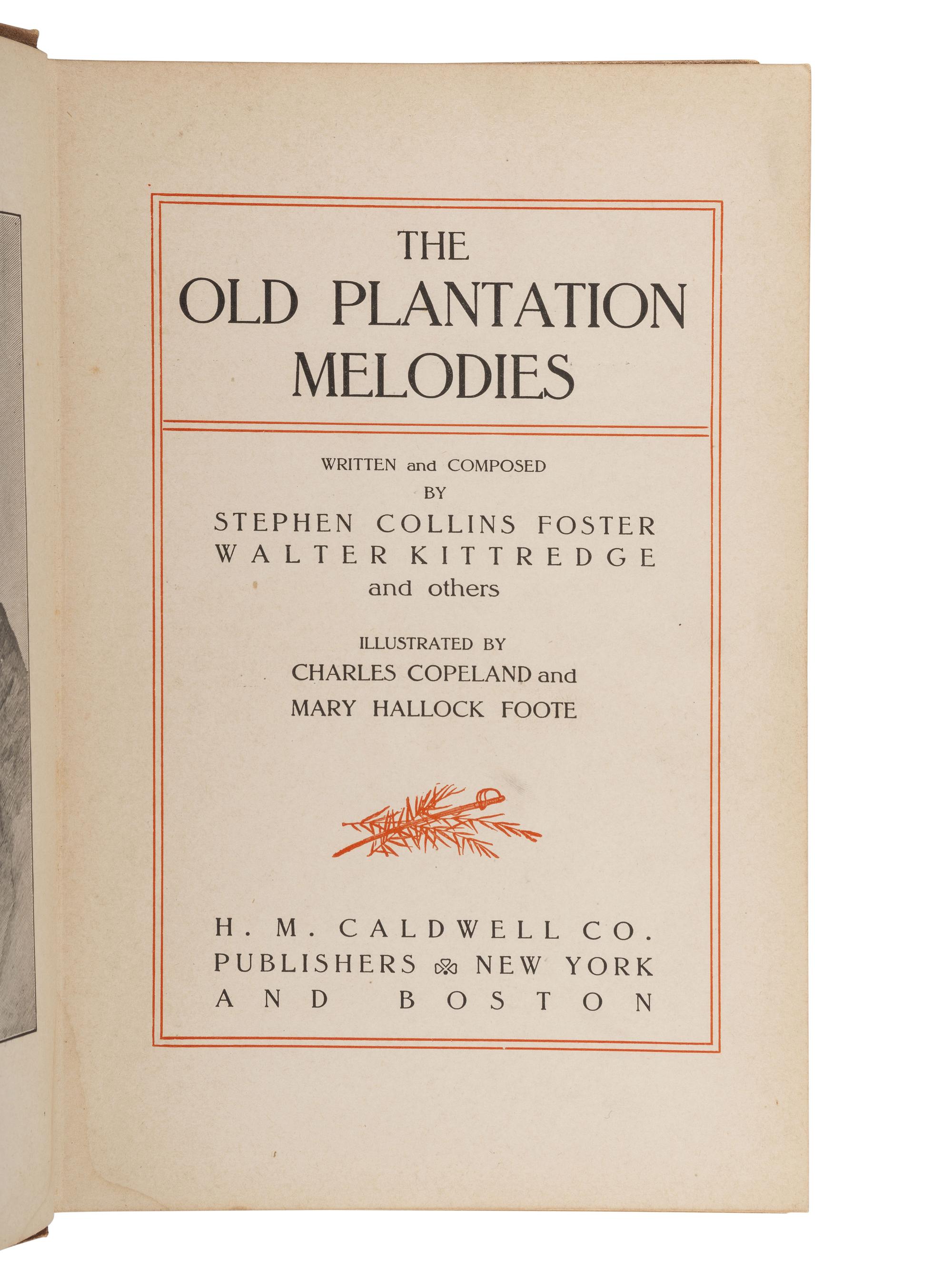 STOWE, Harriet Beecher (1811-1896). Uncle Tom's Cabin. [ With: ] The Old Plantation Melodies.