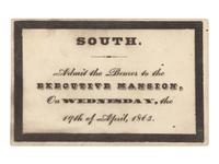 [LINCOLN'S FUNERAL]. A printed admission ticket for Lincoln's funeral. Washington, D.C., Executive Mansion, 19 April 1865.