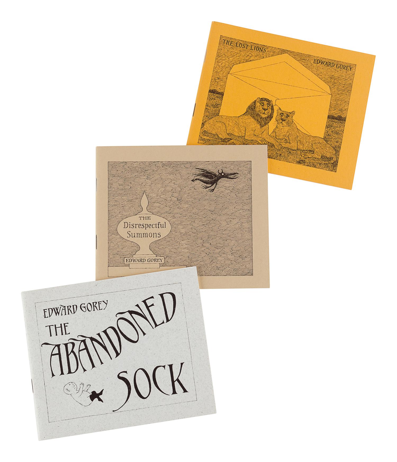 GOREY, Edward (1995-2000). Three Books from the Fantod Press , Set IV: The Abandoned Sock ; The Disrespectful Summons ; The Lost Lions . N.p.: The Fantod Press, 1973.