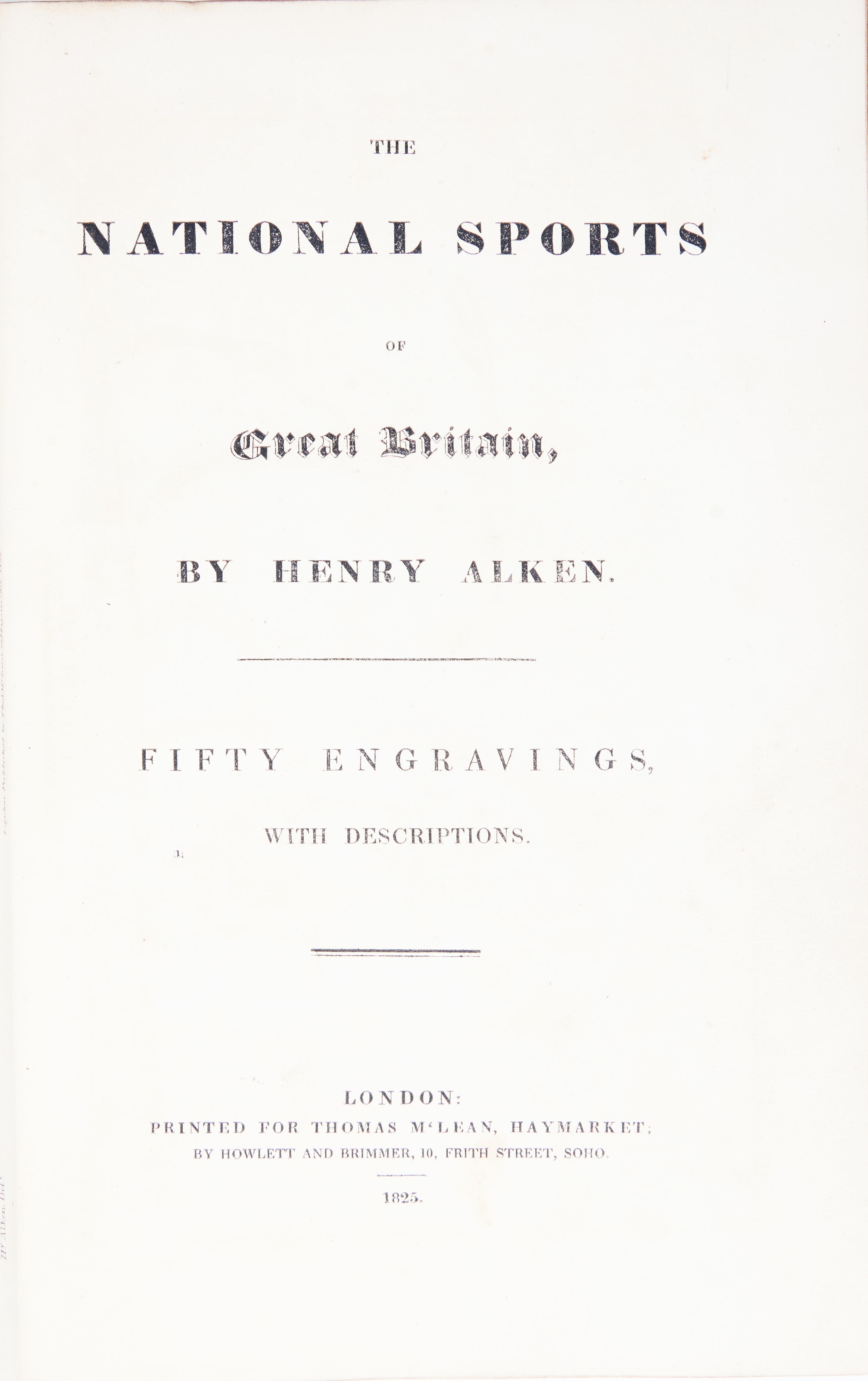 [Sporting] Alken, Henry. The National Sports of Great Britain