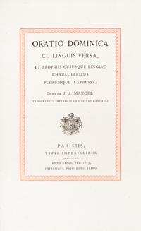 MARCEL, J.J., ed. Oratio Dominica CL linguis versa... Paris, 1805. First edition.