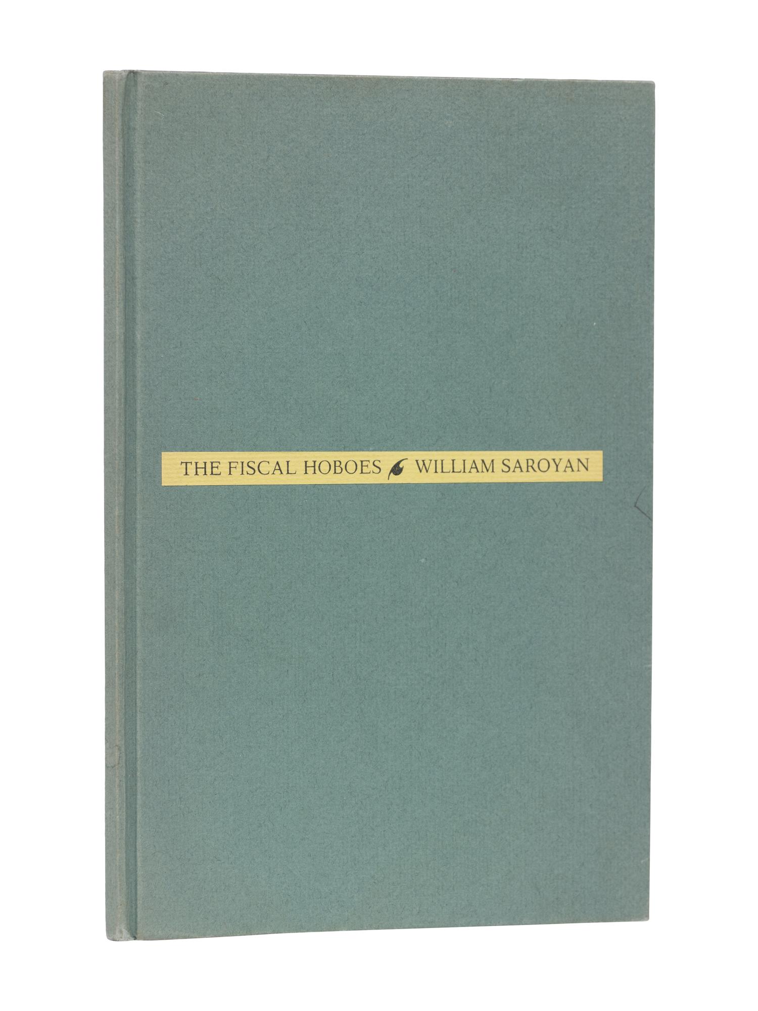 [ANGELO, Valenti (1897-1982)]. SAROYAN, William (1908-1981). The Fiscal Hoboes . New York: The Press of Valenti Angelo, 1949.