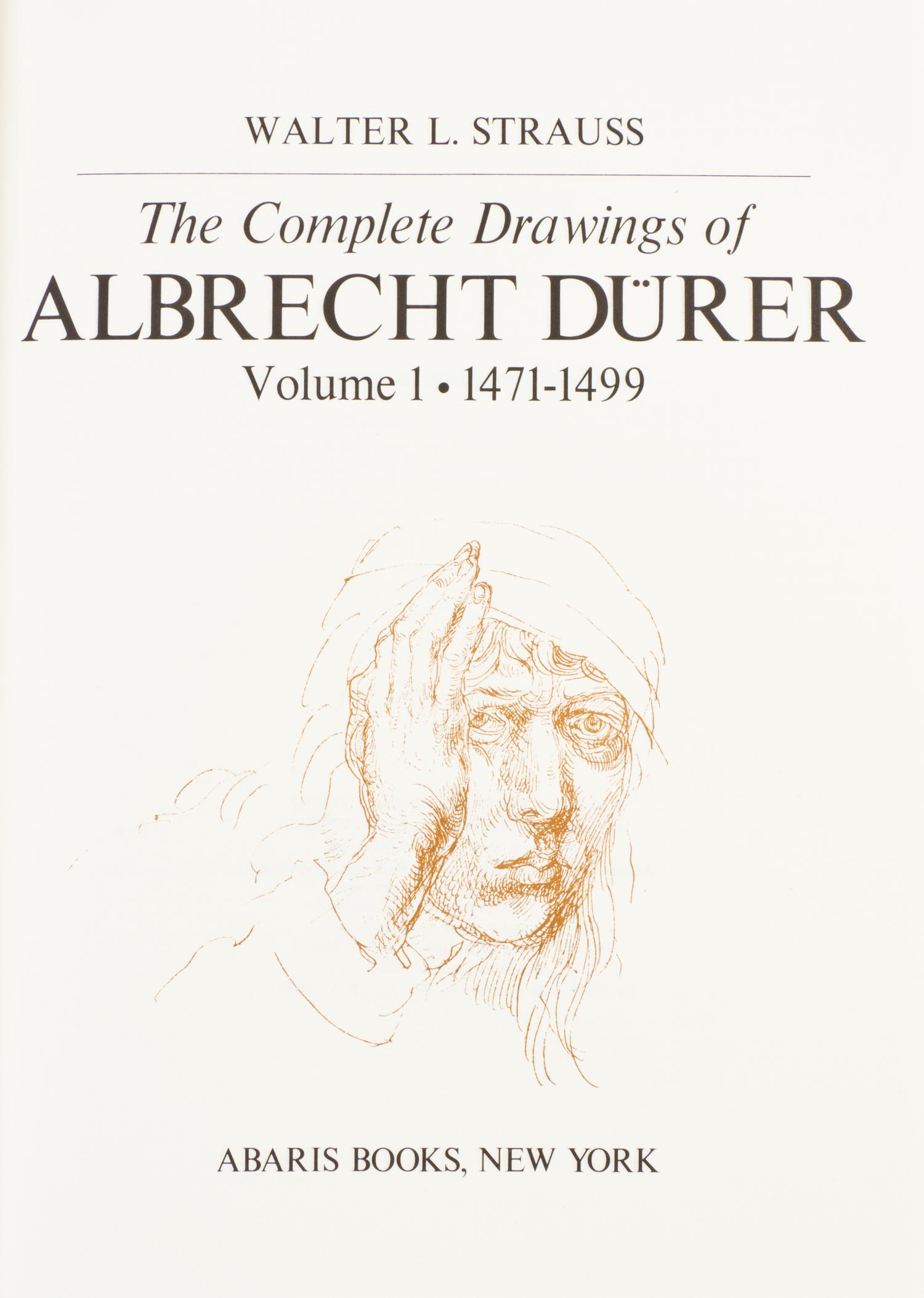 (DURER, ALBRECHT) STRAUSS, WALTER L. The Complete Drawings of Albrecht Durer. New York, (1974). 6 vols. First ed.