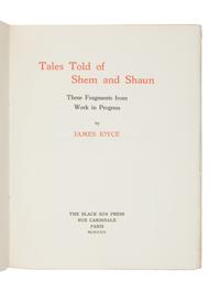JOYCE, James (1882-1941). Tales Told of Shem and Shaun: Three Fragments from Work in Progress . With a preface by C.K. Ogden. Paris: The Black Sun Press, 1929.