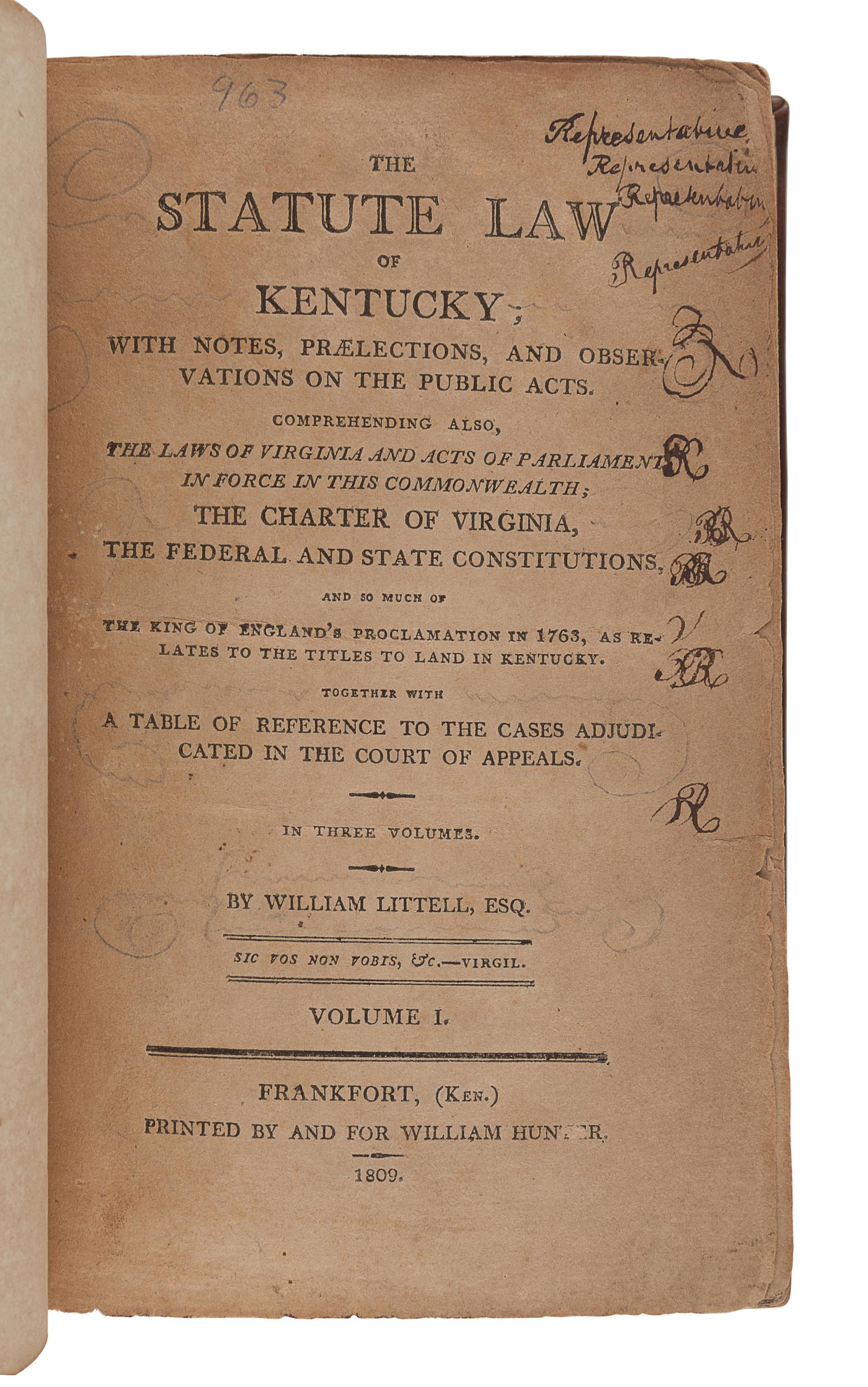 LITTELL, Charles (1768-1824). The Statute Law of Kentucky. Frankfort: William Hunter, 1809, 1810, 1814.