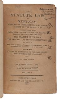 LITTELL, Charles (1768-1824). The Statute Law of Kentucky. Frankfort: William Hunter, 1809, 1810, 1814.
