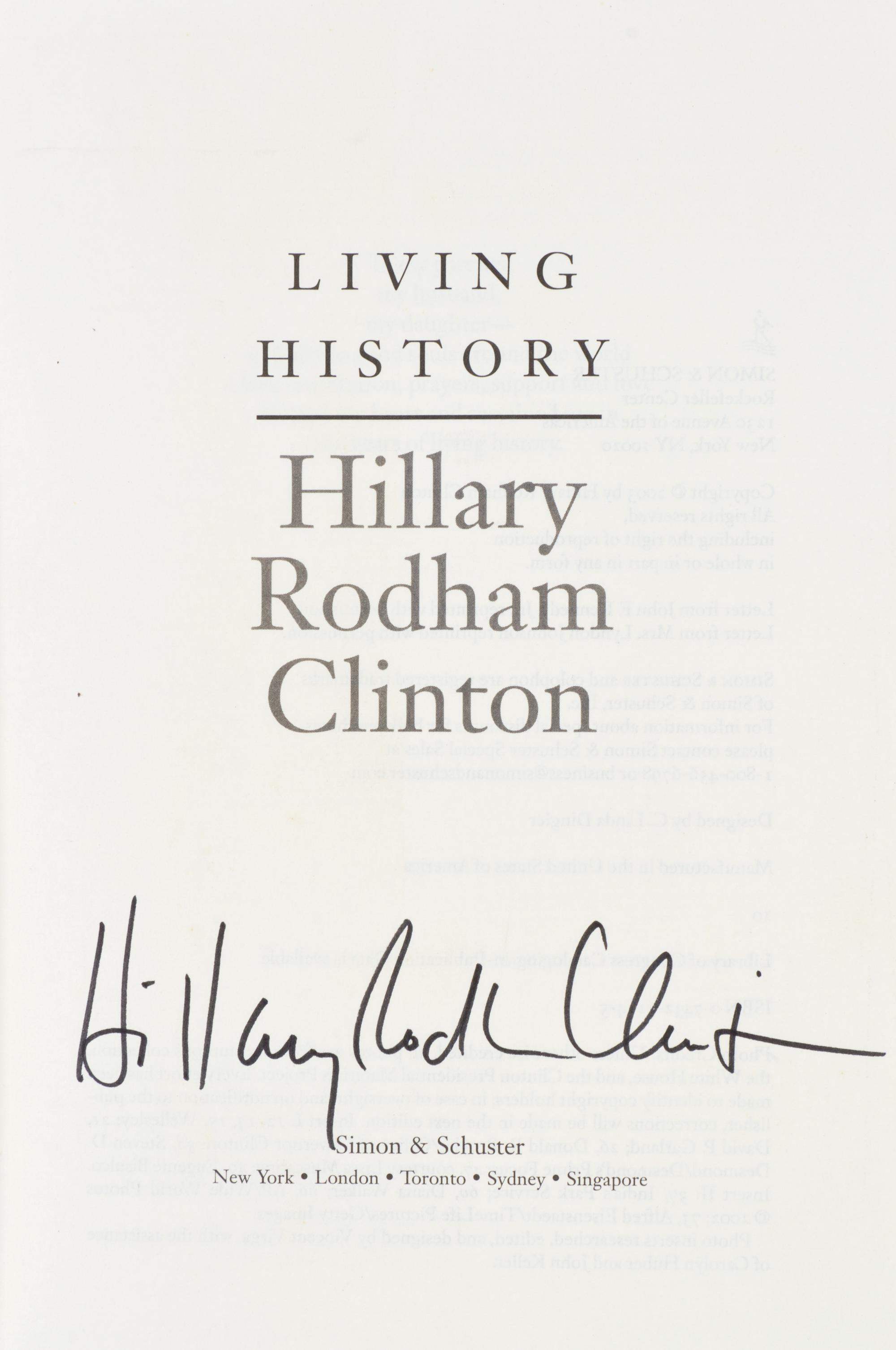 CLINTON, HILLARY RODHAM. Living History. New York, 2003. First edition, signed.