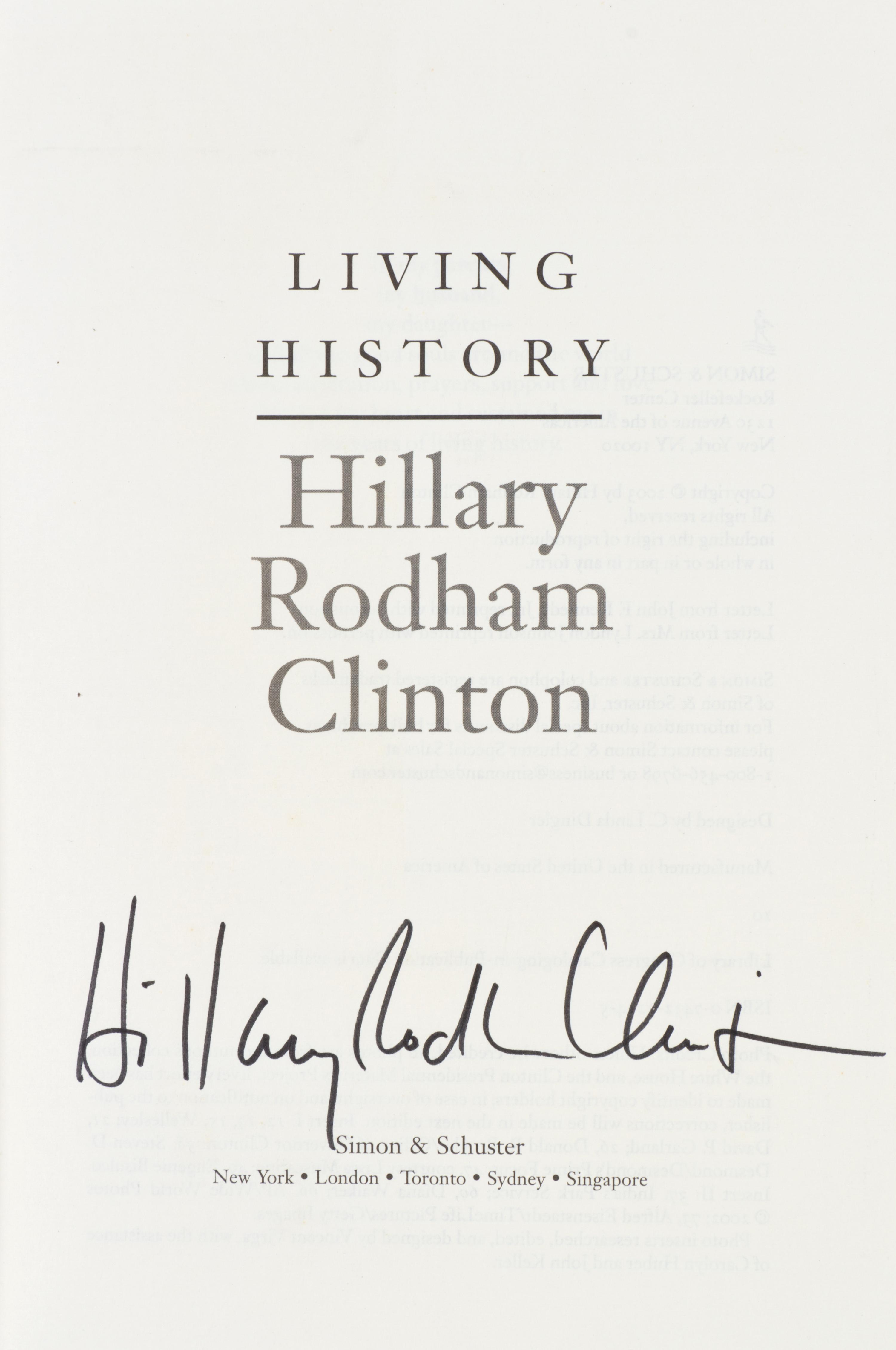 CLINTON, HILLARY RODHAM. Living History. New York, 2003. First edition, signed.
