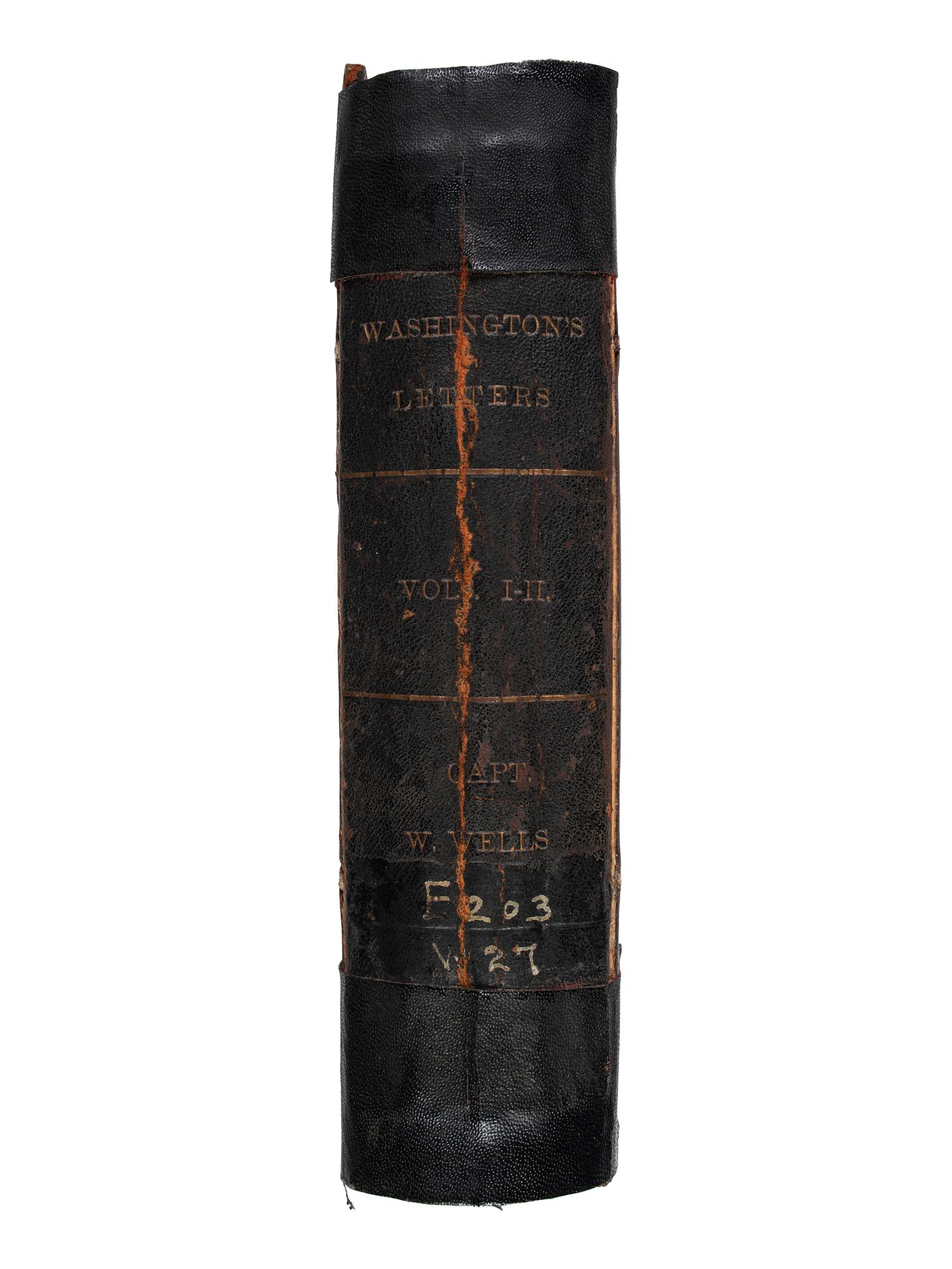 [WAR OF 1812]. -- [WELLS, William (ca 1770-1812), his copy]. WASHINGTON, George (1732-1799). Official Letters to the Honourable American Congress... New York: Samuel Campbell, 1796.
