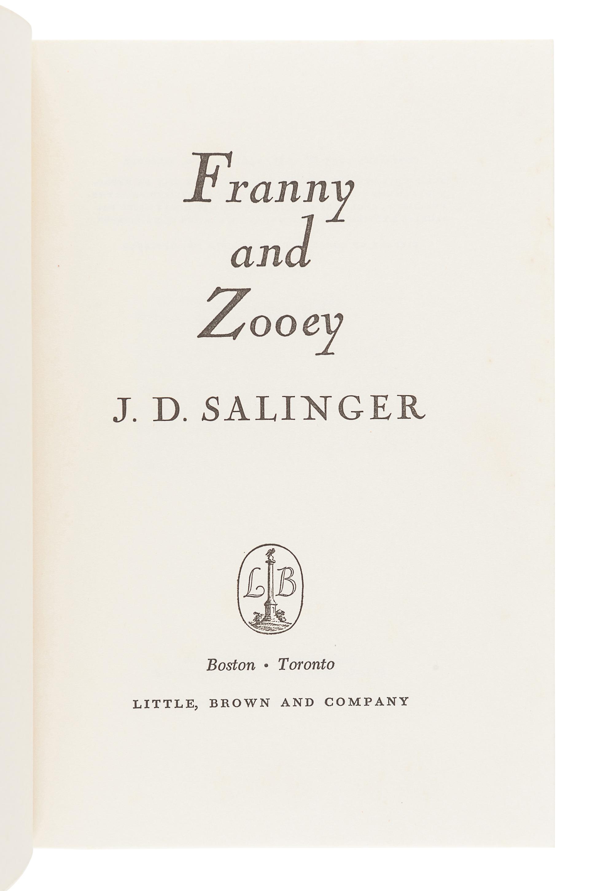 SALINGER, J. D. (1919-2010). Franny and Zooey. Boston: Little, Brown and Company, 1961.