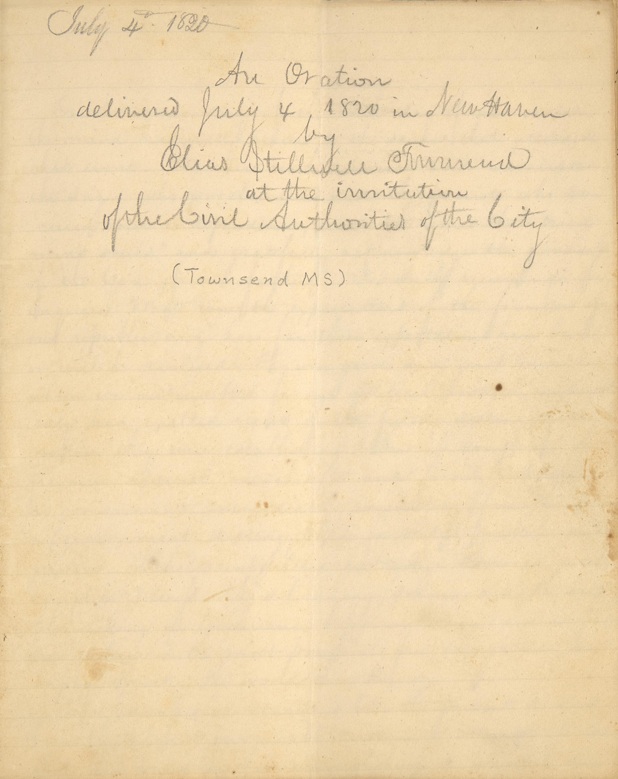 [African-Americana] [Townsend, Elias Stillwell] "The Patriots Who Secured Our Independence": Manuscript of an Anti-Slavery Oration