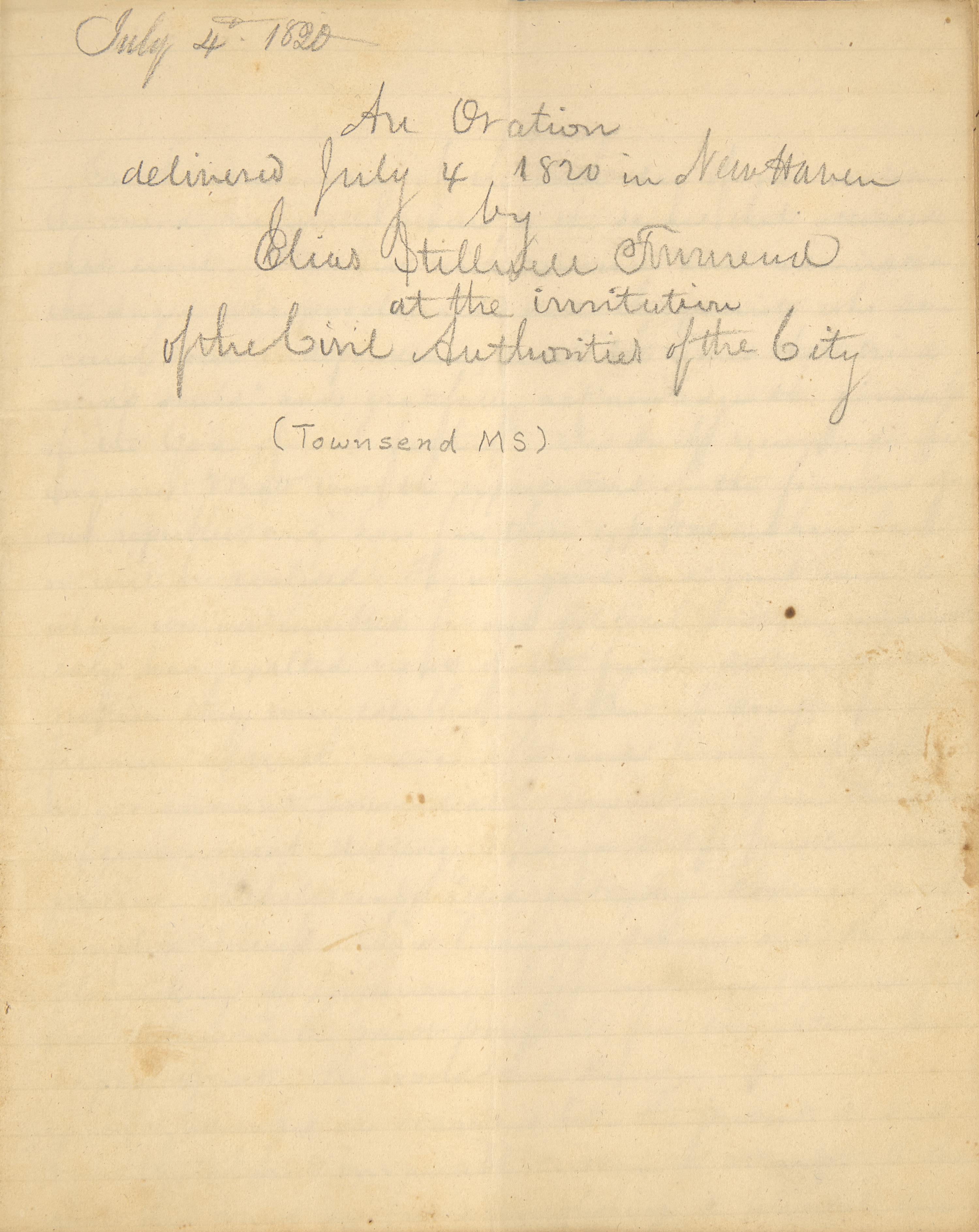 [African-Americana] [Townsend, Elias Stillwell] "The Patriots Who Secured Our Independence": Manuscript of an Anti-Slavery Oration