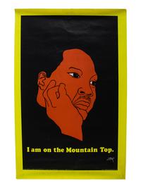 [KING, Martin Luther, Jr. (1929-1968)]. 2 posters featuring Martin Luther King, Jr., incl. I am on the Mountain Top by Zap.