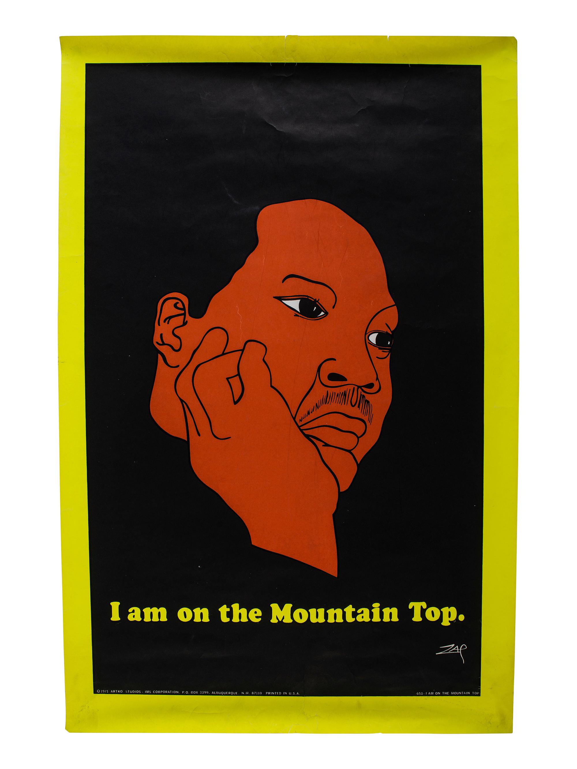 [KING, Martin Luther, Jr. (1929-1968)]. 2 posters featuring Martin Luther King, Jr., incl. I am on the Mountain Top by Zap.