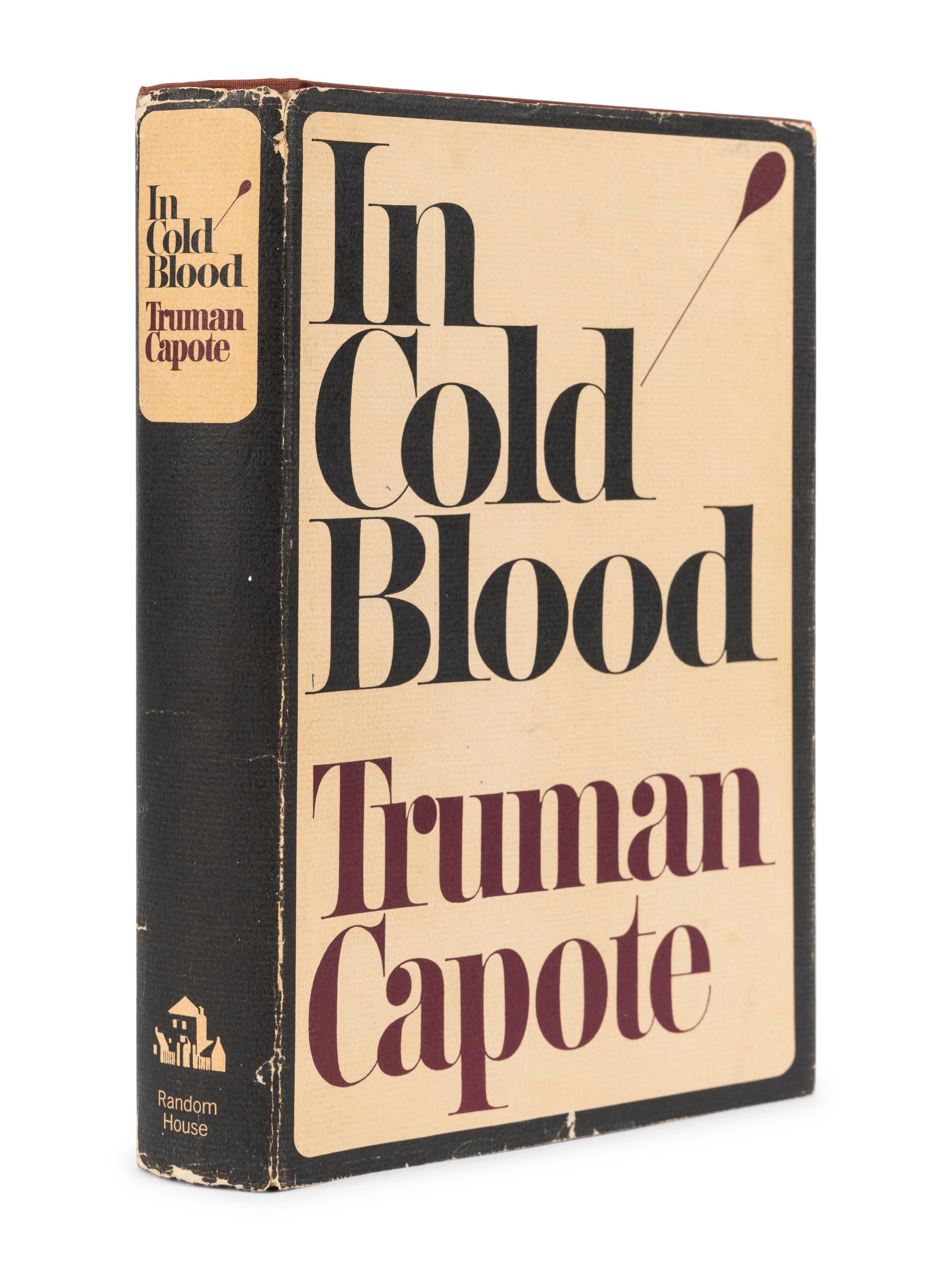 CAPOTE, Truman (1924-1984). In Cold Blood . New York: Random House, 1965.