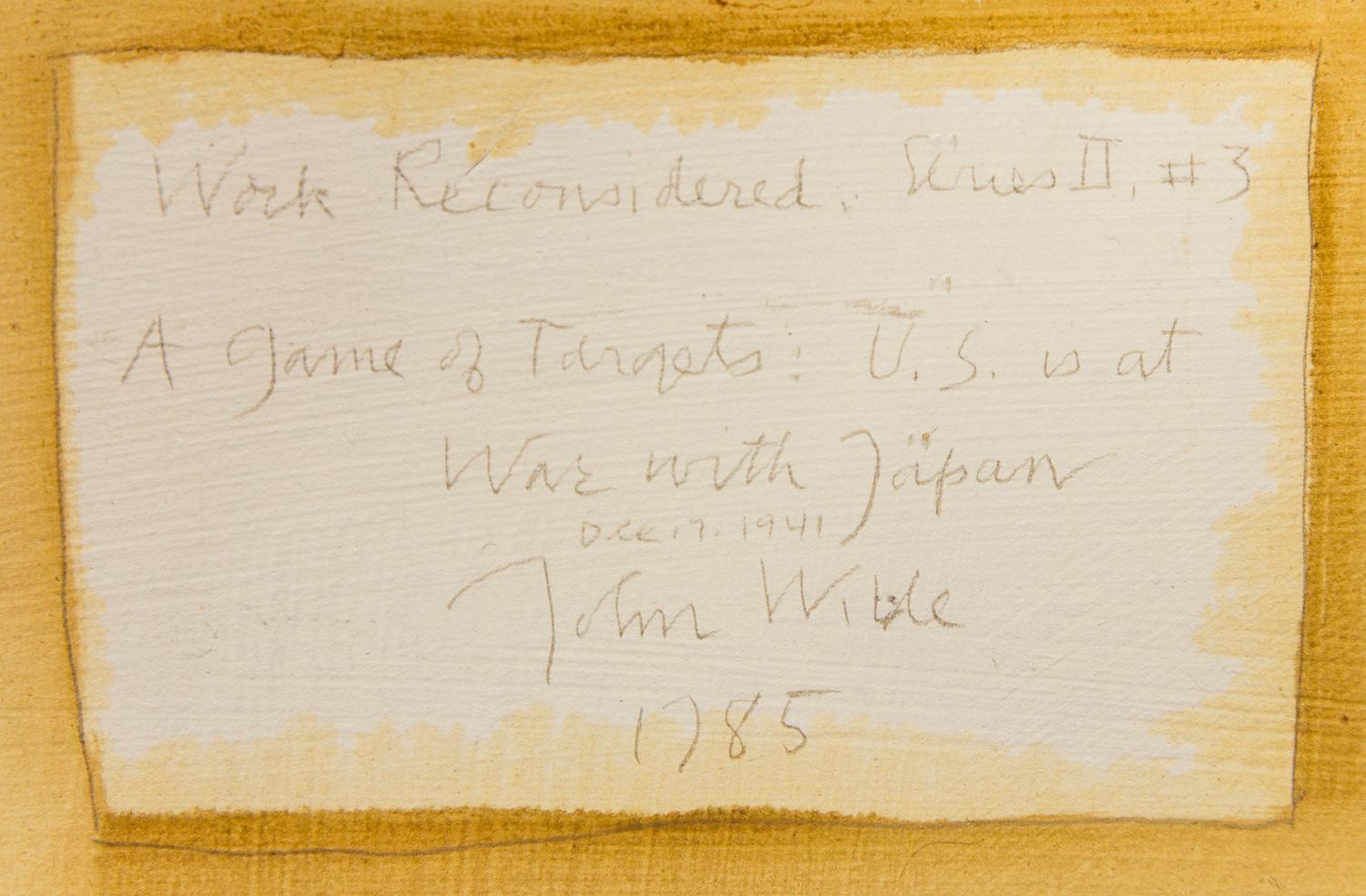 A Game of Targets: U.S. is at War with Japan Dec 7, 1941, #3 from Work Reconsidered Series II,