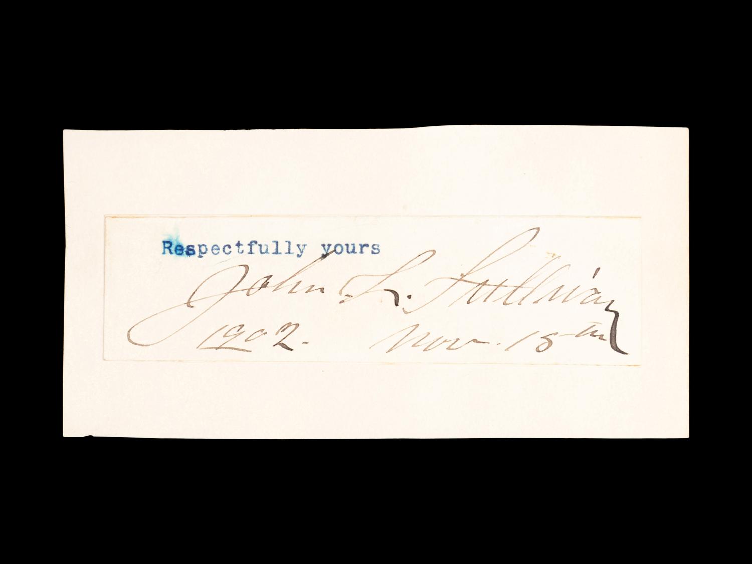 A Boxing Heavyweight Champion John L. Sullivan Autograph Signed Nov. 15 1902,