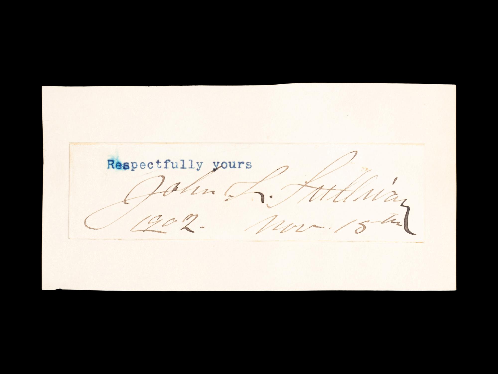 A Boxing Heavyweight Champion John L. Sullivan Autograph Signed Nov. 15 1902,