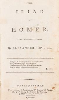 (HOMER) POPE, ALEXANDER, trans. The Iliad of Homer. Philadelphia, 1795. First American edition.