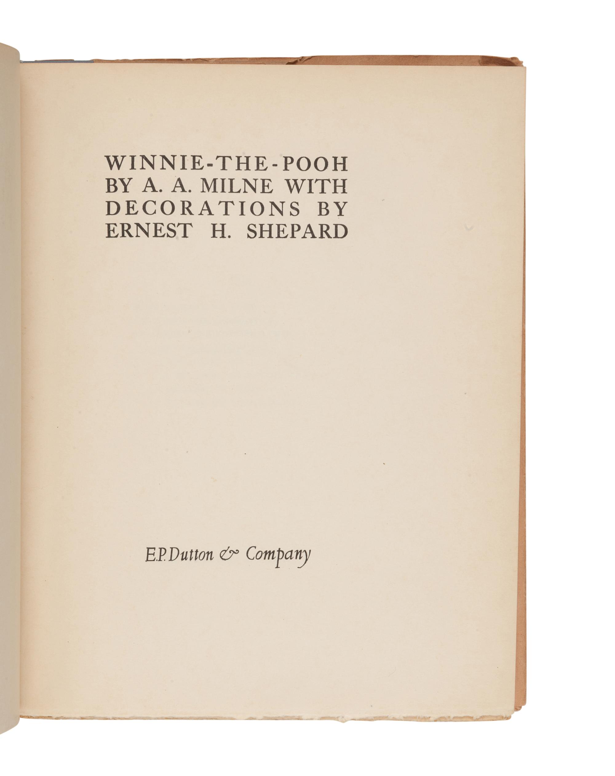 MILNE, Alan Alexander (1882-1956). Winnie the Pooh. New York.: E. P. Dutton & Company, 1926.