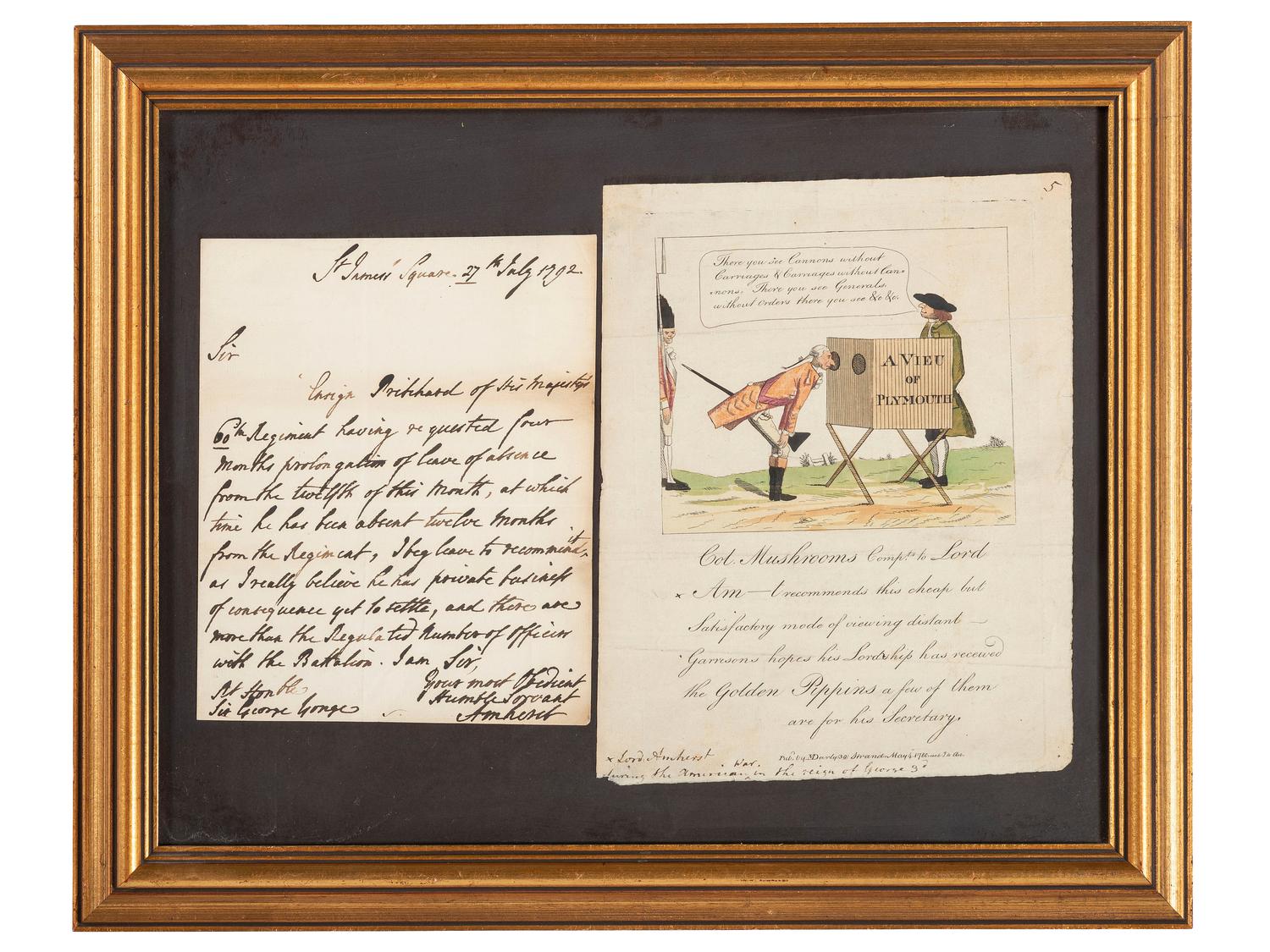 AMHERST, Jeffery, 1st Baron Amherst (1717-1797). Autograph letter signed ("Amherst"). St. James Square, [London], 27 July 1792. [ Framed with :] Political cartoon of Lord Amherst. London: M. Darley, 1780.
