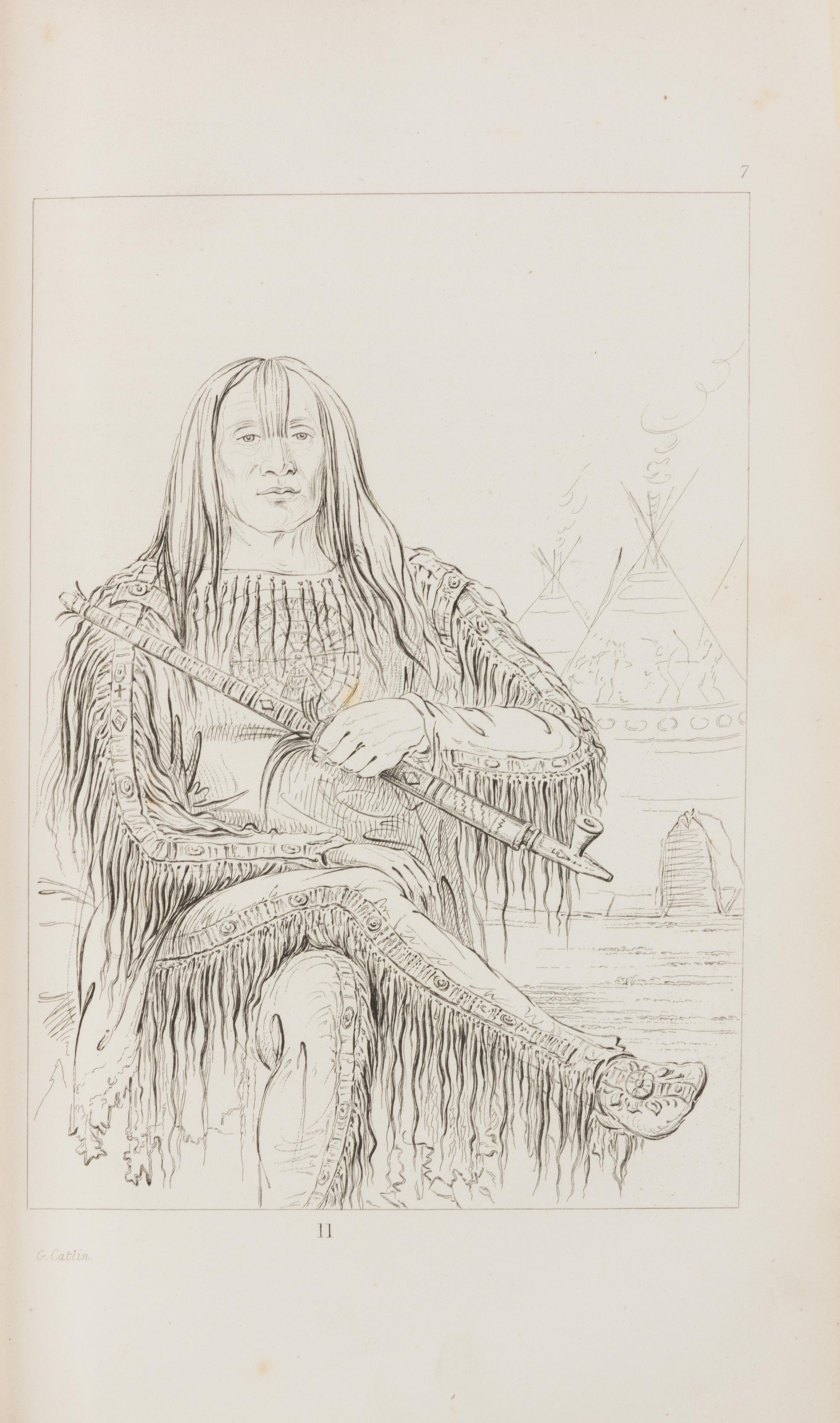 CATLIN, George. Illustrations of the Manners, Customs and Condition of the North American Indians... London: Henry G. Bohn, 1845.