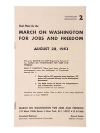 [CIVIL RIGHTS]. Final Plans for the March on Washington for Jobs and Freedom. Organizing Manual No. 2 . New York: National Office, March on Washington, 1963.