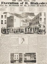 [CRIME]. The Life, Trial, and Execution of R. Blakesley For the Murder of Mr. James Burdon . Seven Dials: Paul & Co., [1841].