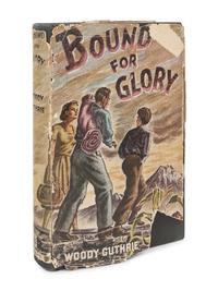 GUTHRIE, Woody (1912-1967). Bound For Glory. New York: E.P. Dutton & Co., 1943.