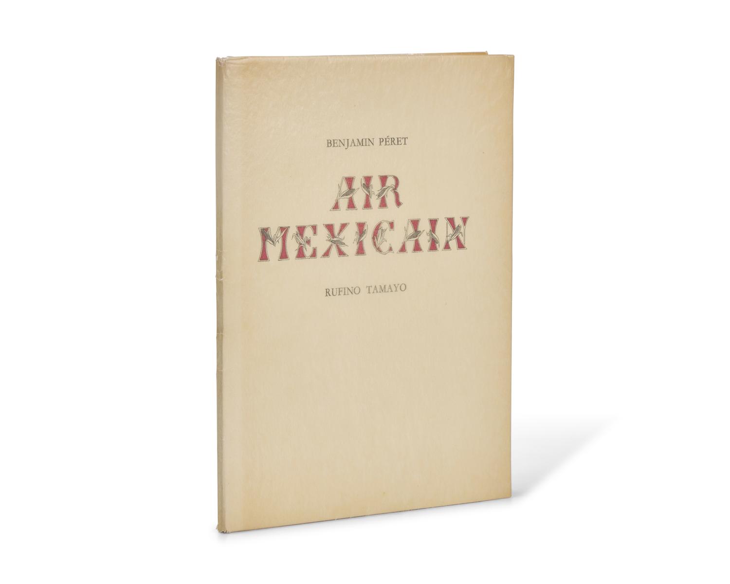 [Literature] [Tamayo, Rufino] Peret, Benjamin. Air Mexicain