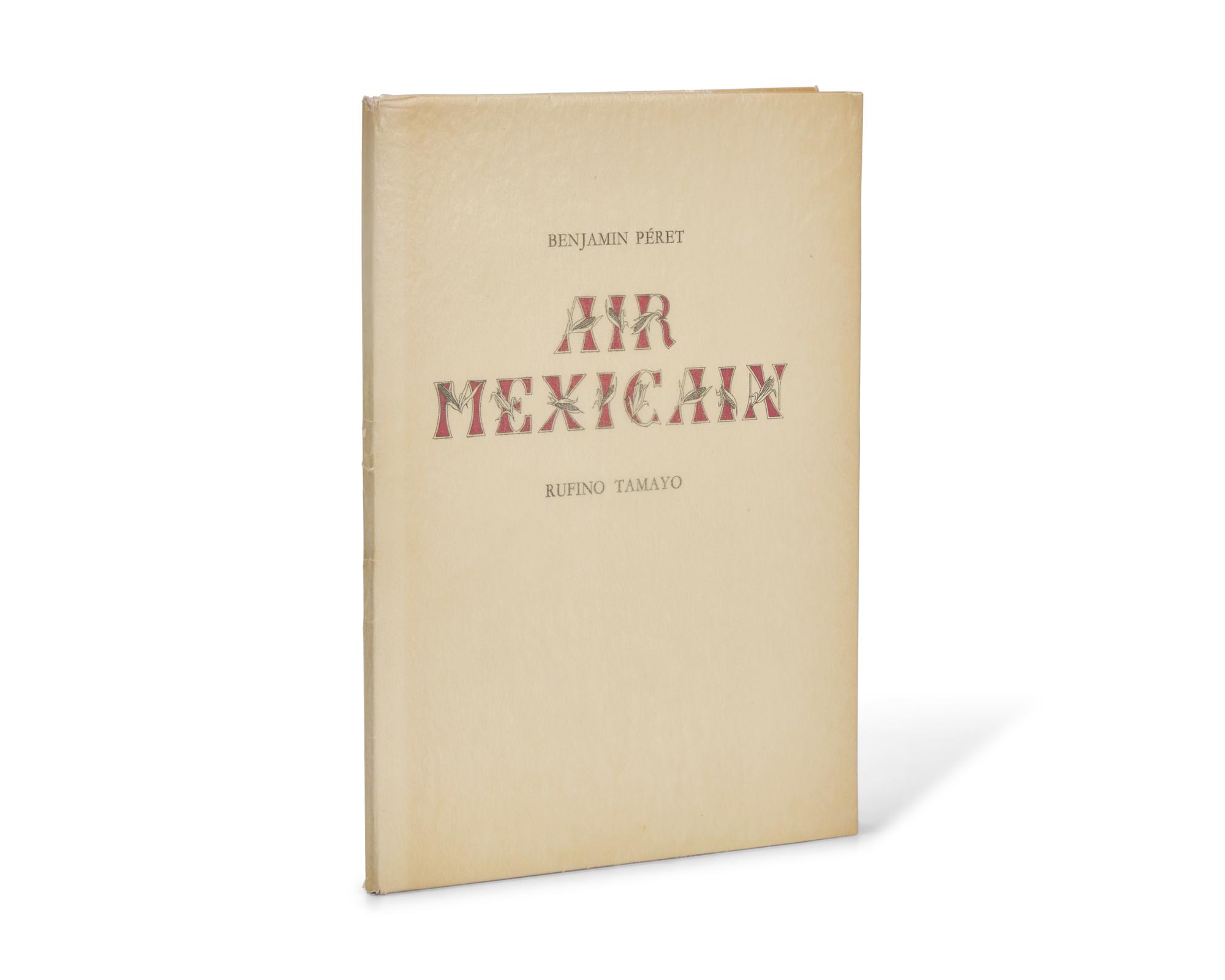 [Literature] [Tamayo, Rufino] Peret, Benjamin. Air Mexicain