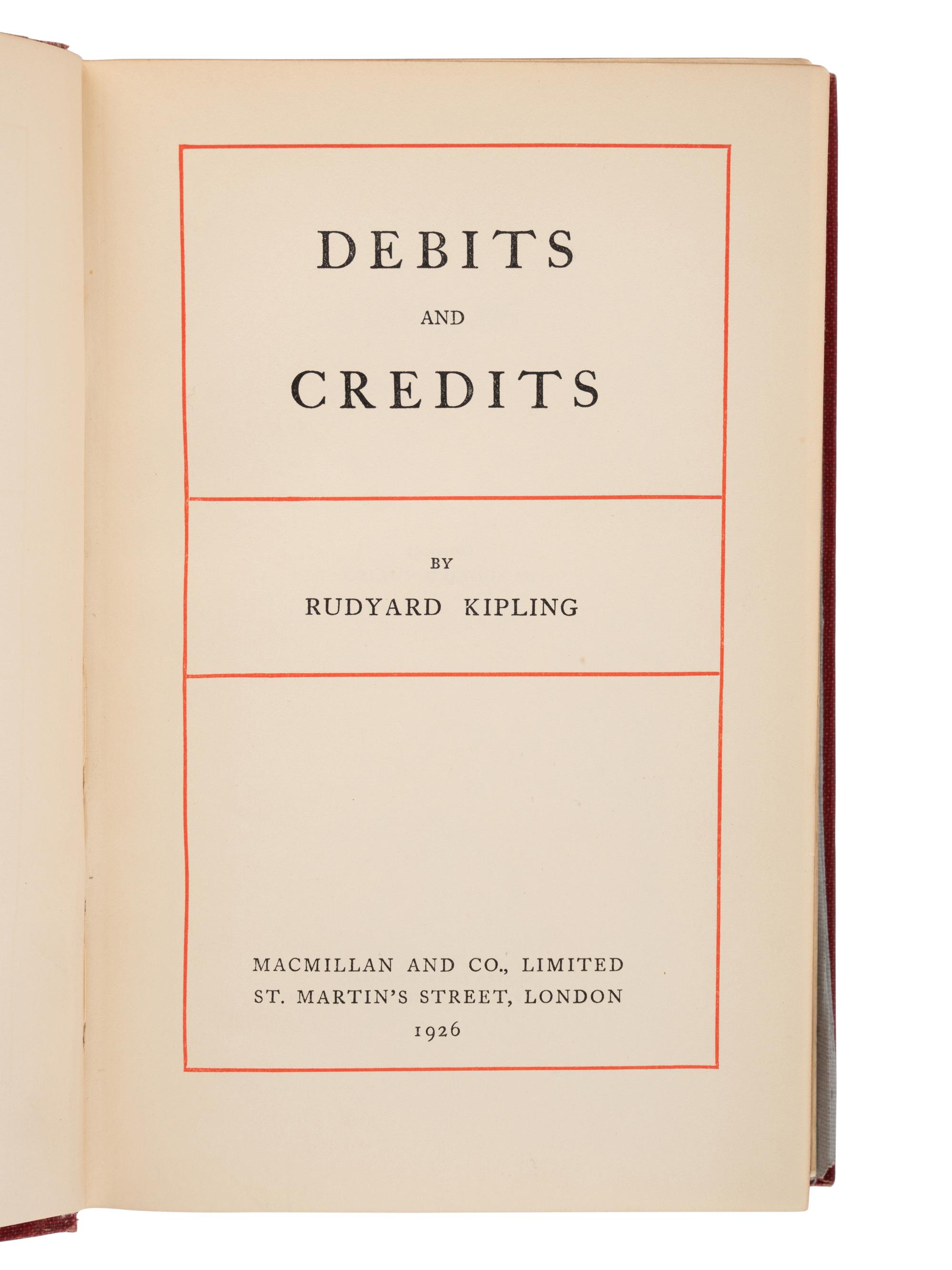 KIPLING, Joseph Rudyard (1865-1936). Debits and Credits . London: Macmillan and Co., Limited, 1926.