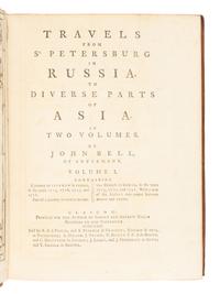 BELL, John (1691-1780). Travels from St. Petersburg in Russia to Diverse Parts of Asia . Glasgow: Robert and Andrew Foulis for the author, 1763.