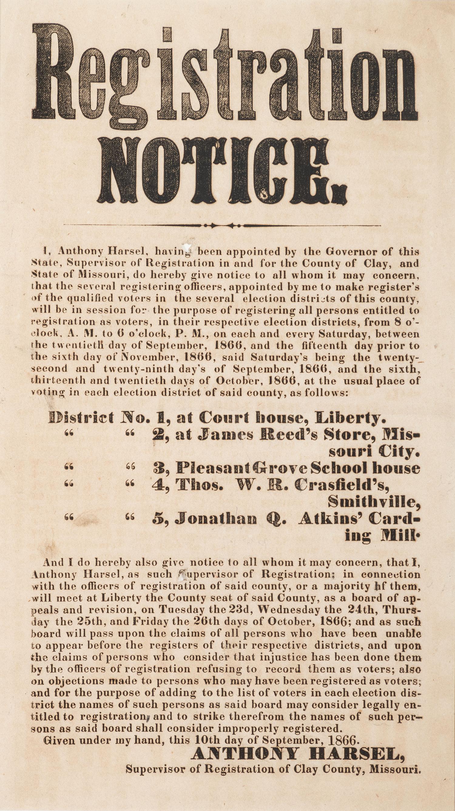 [RECONSTRUCTION -- VOTING RIGHTS]. Registration Notice. Clay County, Missouri: N.p., 1866.