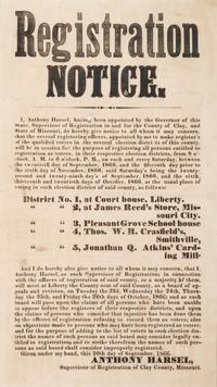 [RECONSTRUCTION -- VOTING RIGHTS]. Registration Notice. Clay County, Missouri: N.p., 1866.