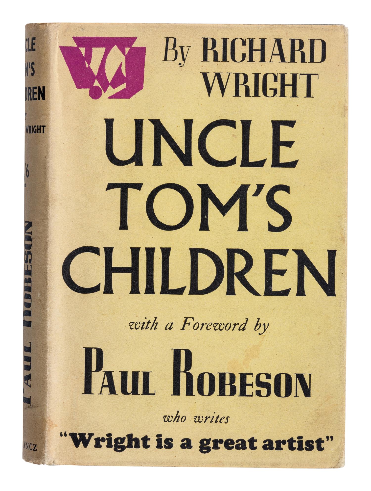 WRIGHT, Richard (1908-1960). Uncle Tom's Children . London: Victor Gollancz Ltd., 1939.