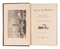 CLEMENS, Samuel Langhorne ("Mark Twain") (1835-1910). Life on the Mississippi . Boston: James R. Osgood and Company, 1883.