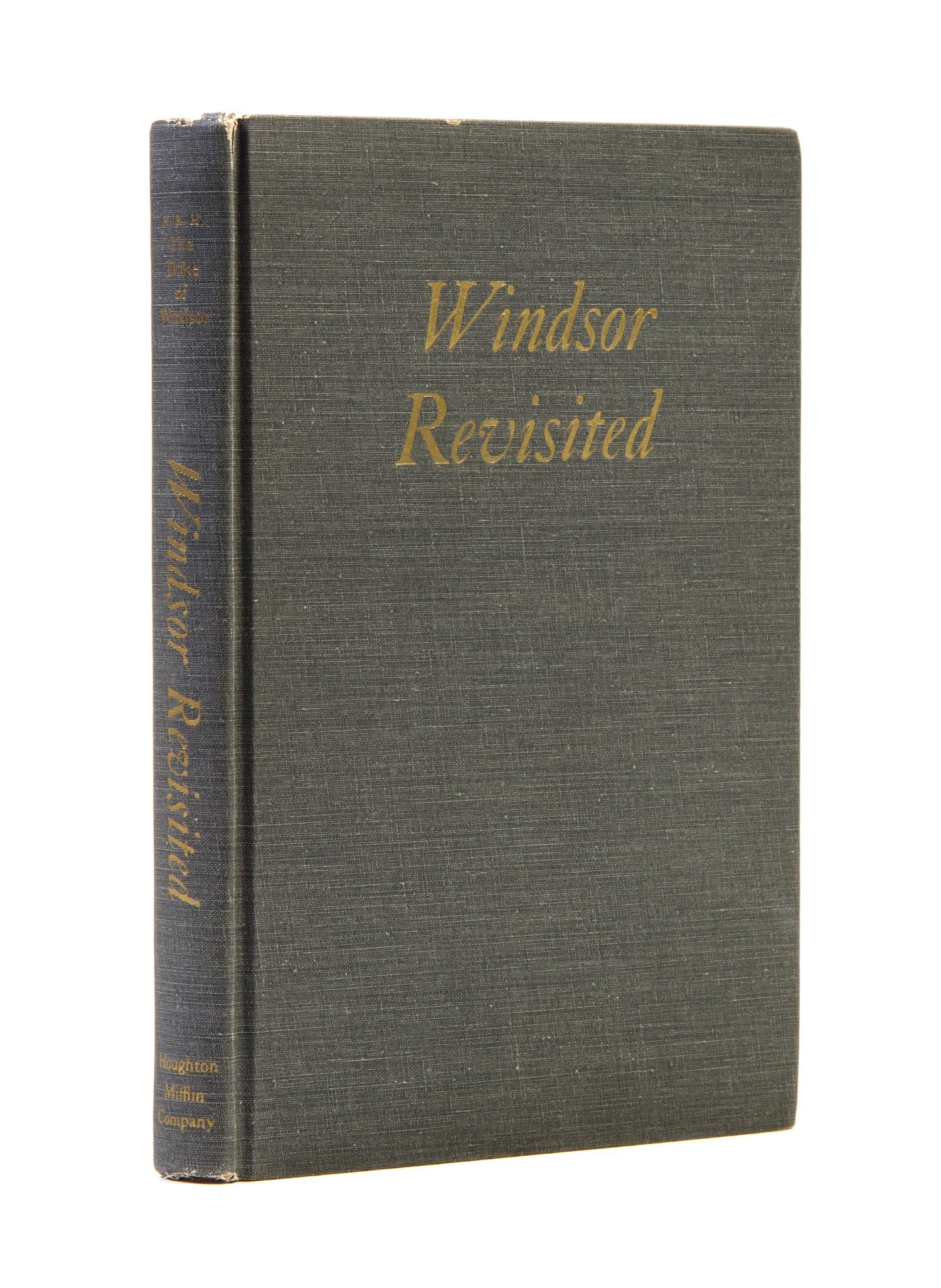 PRINCE EDWARD, DUKE OF WINDSOR. Windsor Revisited. Boston and Cambridge, (1960). Inscribed.