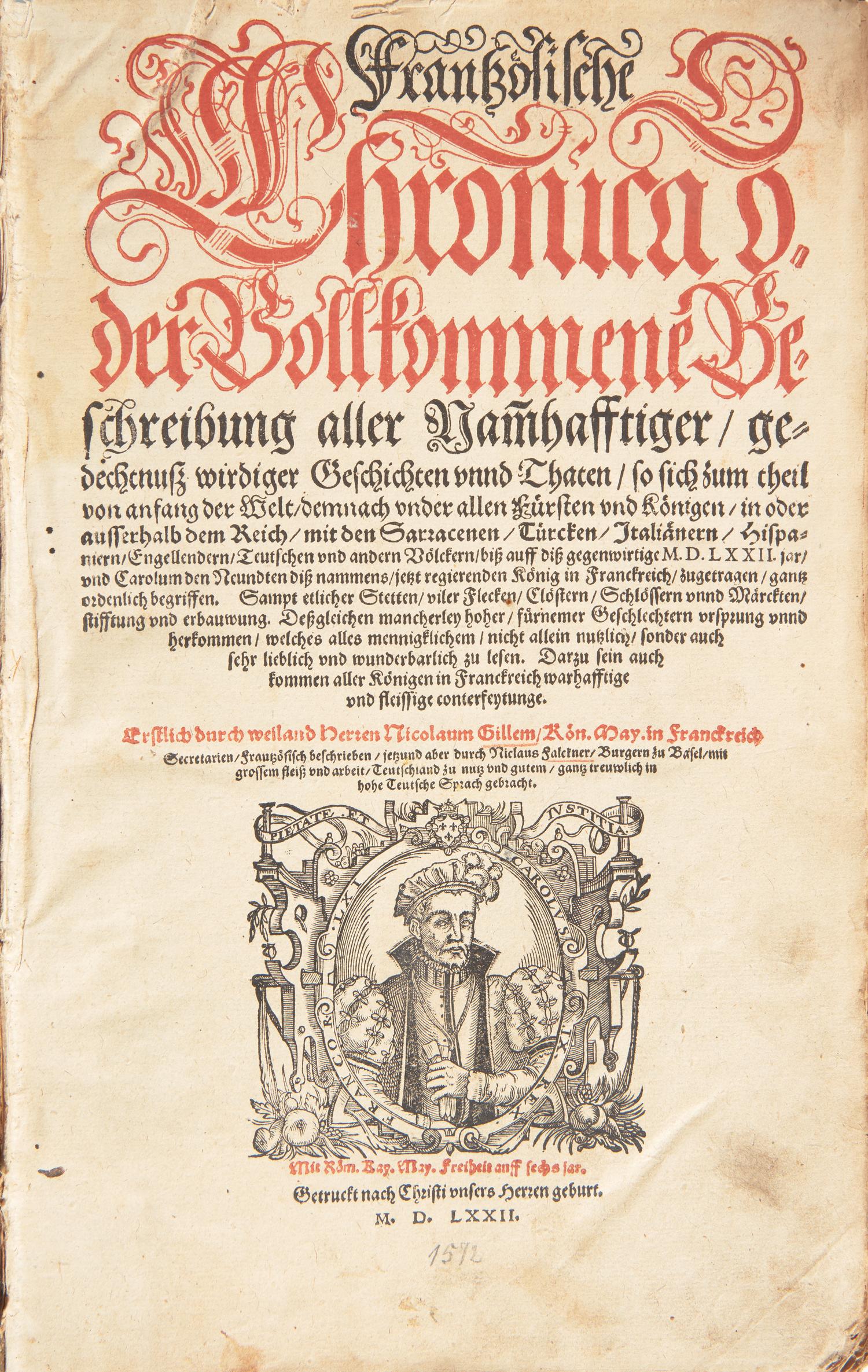 [Early Printing] Gilles, Nicole, and Nicolaus Falckner. Frantzösische Chronica oder Vollkommene Beschreibung aller Namhafftiger gedechtnusz wirdiger Geschichten vnnd Thaten biss auff diss gegenwirtige M.D.L. XXII...