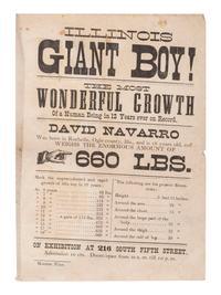 [CIRCUS] -- [SIDESHOWS]. A group of 4 items associated with unusual performing acts highlighted by a broadside advertising the "Illinois Giant Boy!" ca 1879.