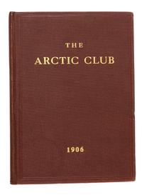 BREWER, William H. (1828-1910). The Arctic Club Manual. New York: [Privately Printed for the Arctic Club], 1906.