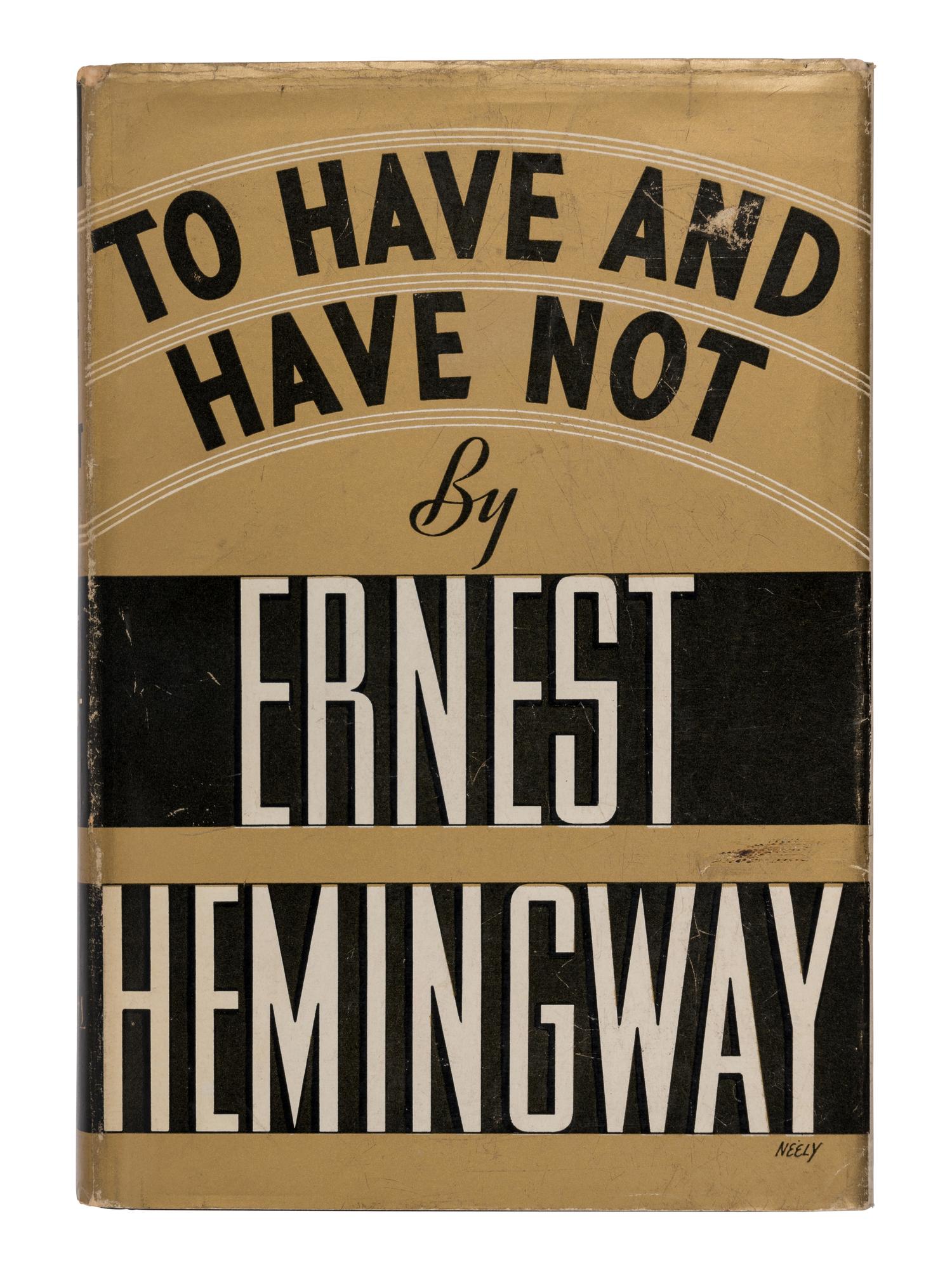 HEMINGWAY, Ernest (1899-1961). To Have and Have Not. New York: Charles Scribner's Sons, 1937.