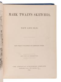 CLEMENS, Samuel Langhorne ("Mark Twain") (1835-1910). Sketches. New and Old. Hartford and Chicago: The American Publishing Company, 1875.