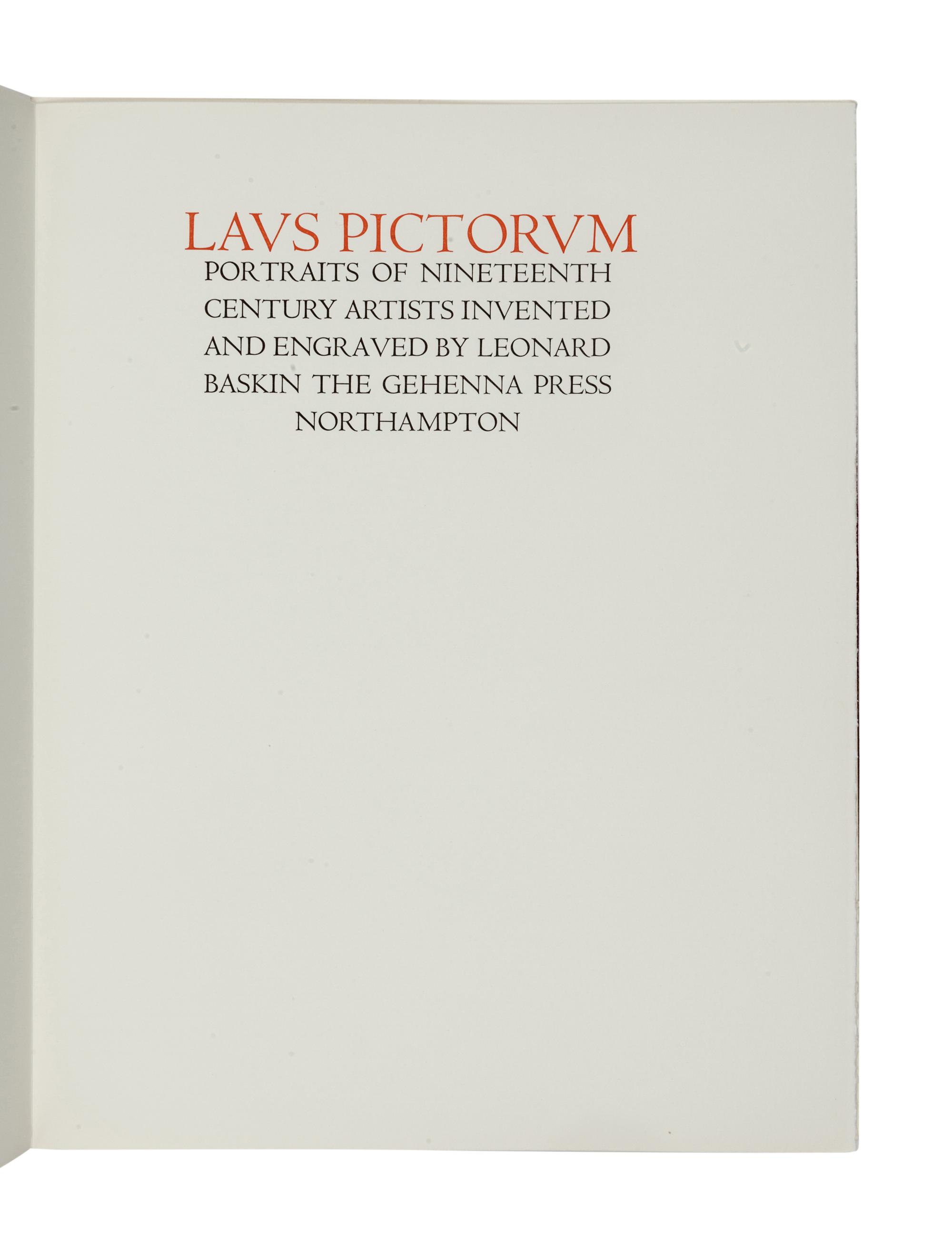 [ARTIST'S BOOK]. BASKIN, Leonard (1922-2000). Laus Pictorum. Northampton: Gehenna Press, 1969.