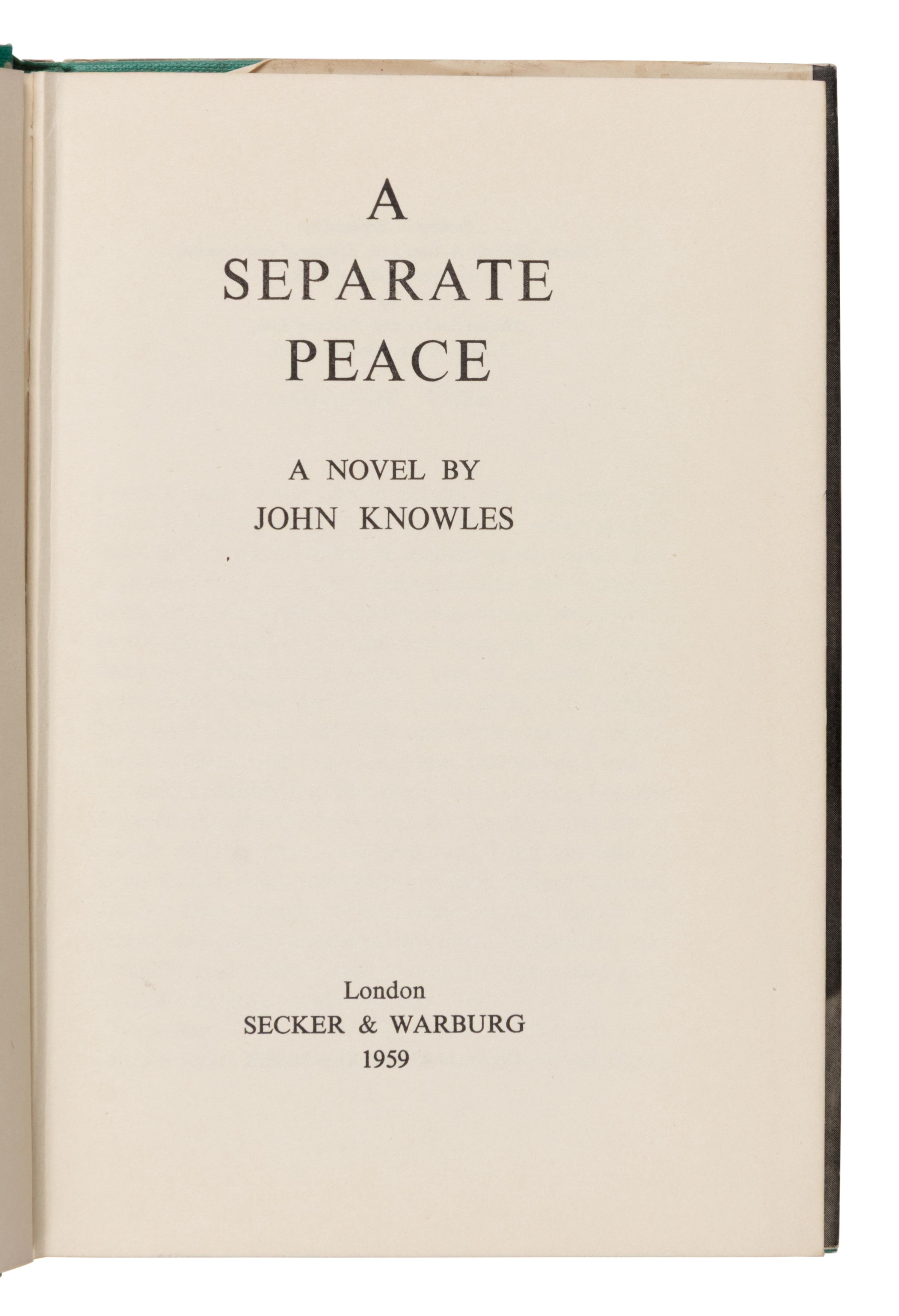 Knowles, John (1926-2001). A Separate Peace . London: Secker & Warburg, 1959.