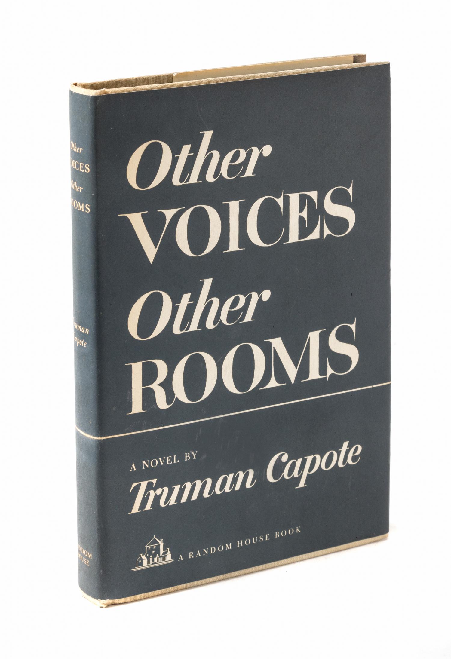 CAPOTE, TRUMAN Other Voices Other Rooms. N. Y., 1948. First edition. Signed by the author on the f.f.e.p.