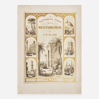 [Travel & Exploration] Allan, John H(arrison). A Pictorial Tour of the Mediterranean: Including Malta-Dalmatia-Turkey-Asia Minor-Grecian Archipelago-Egypt-Nubia-Greece-Ionian Islands-Sicily-Italy-and Spain