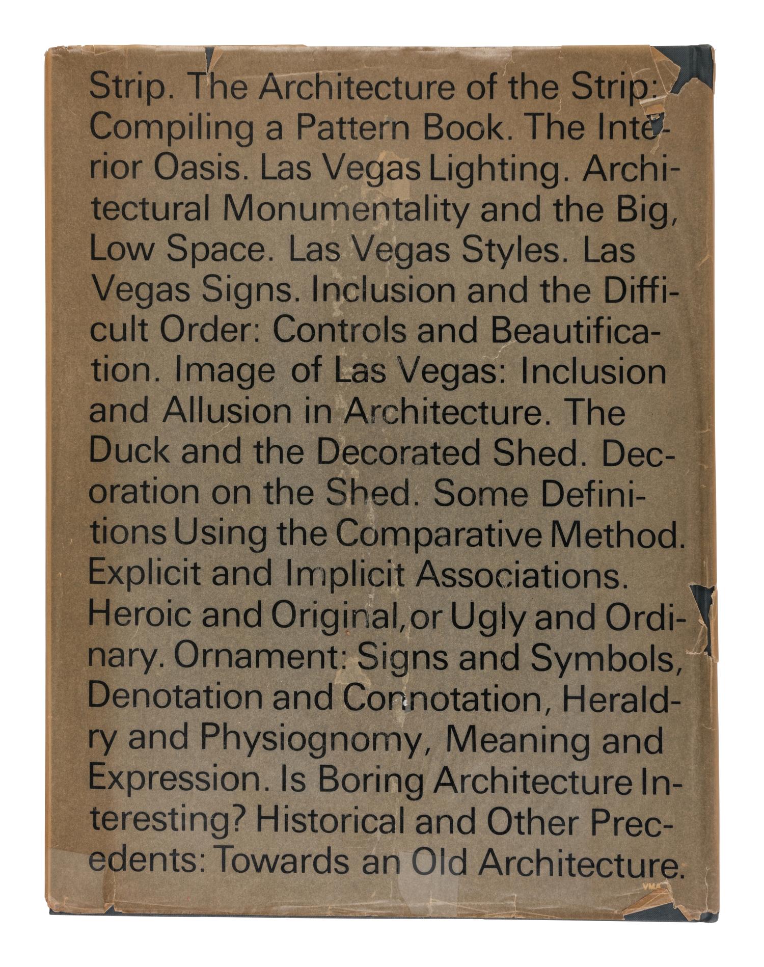 [ARCHITECTURE]. VENTURI, Robert, Denise Scott BROWN, and Steven IZENOUR. Learning from Las Vegas . Cambridge: The MIT Press, 1972.